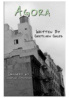 Agora by Gretchen Gales